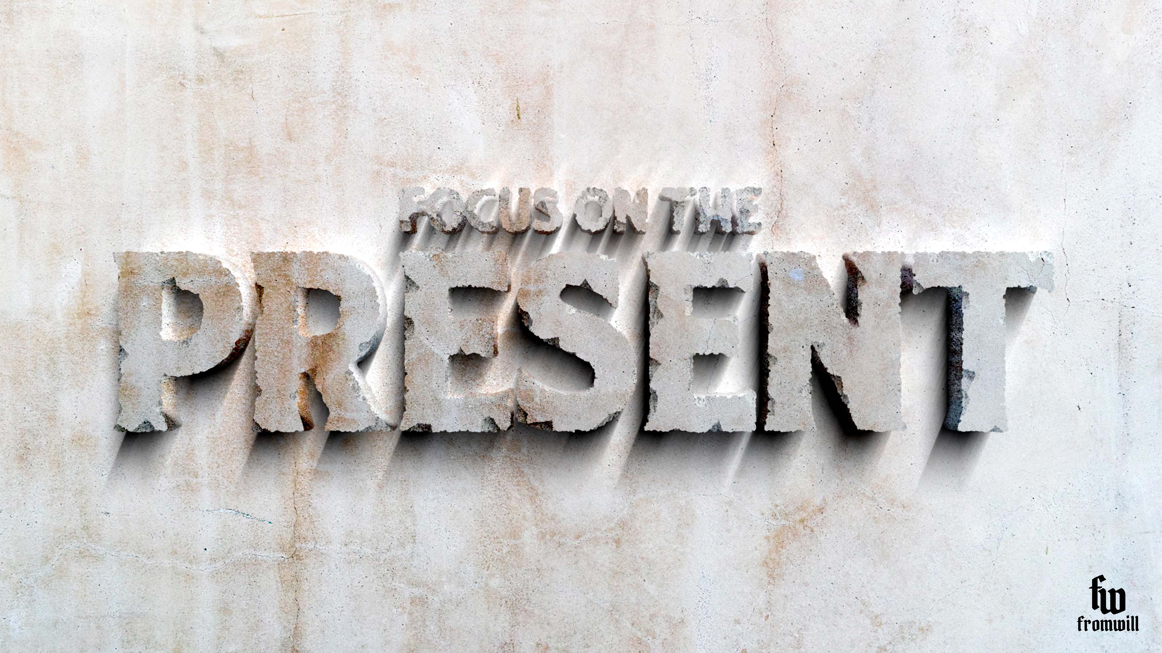 Focus On The Present