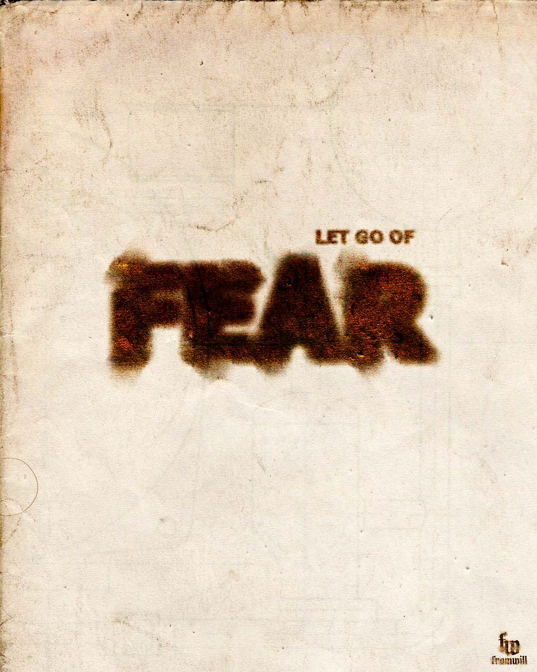 Let Go Of Fear