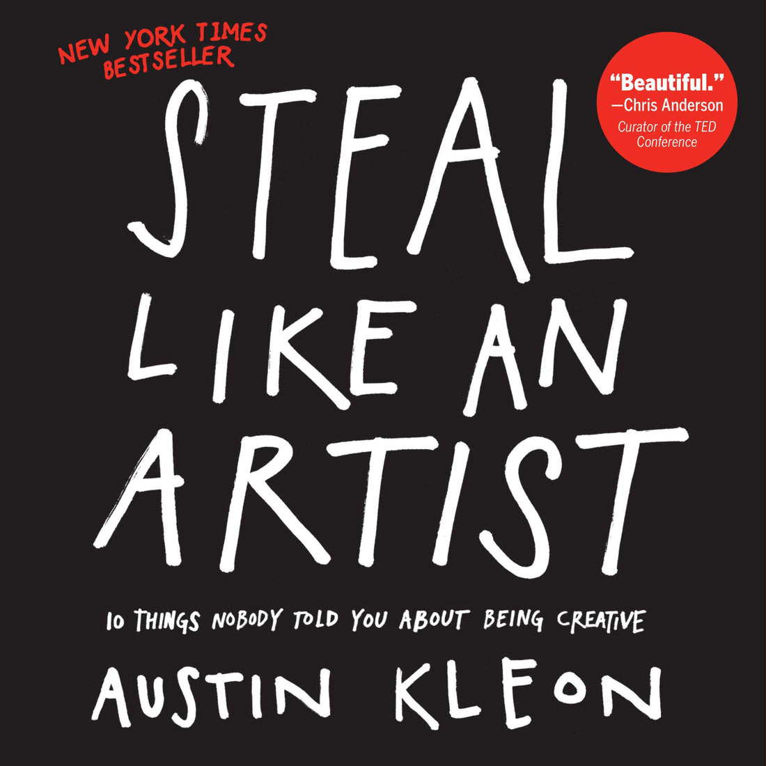 Steal Like An Artist by Austin Kleon